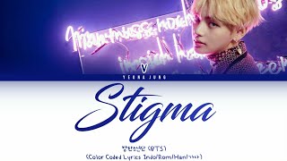 BTS V - Stigma [Indo/Rom/Han/가사] | Lirik Terjemahan Indonesia