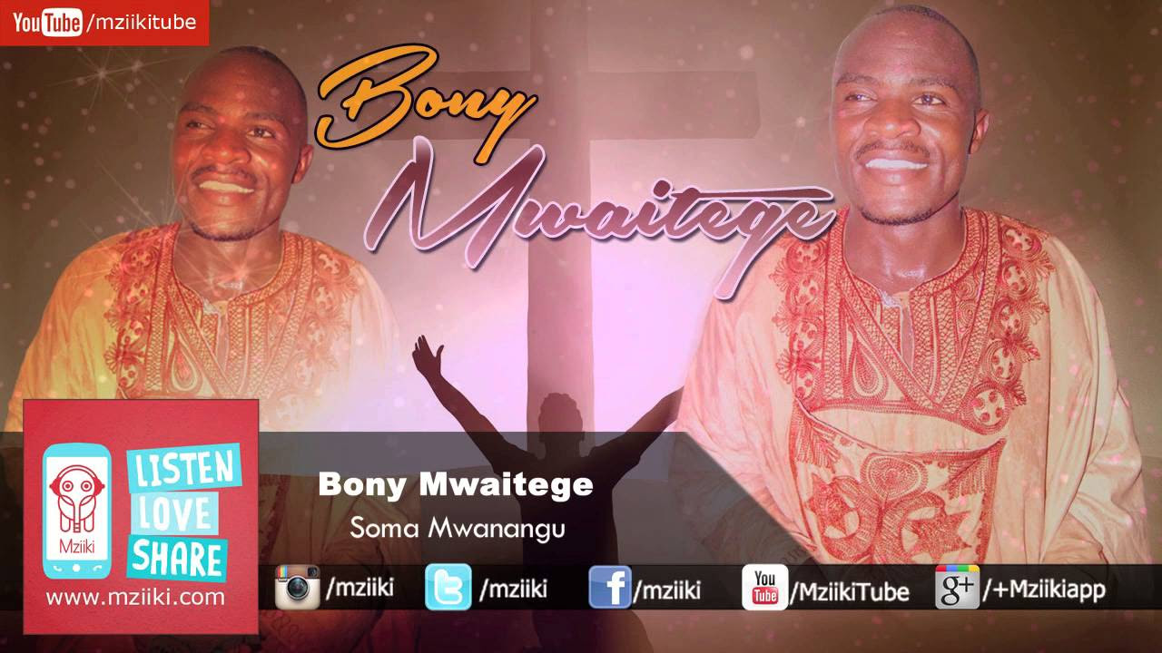 Soma Mwanangu  Bony Mwaitege  Official Audio