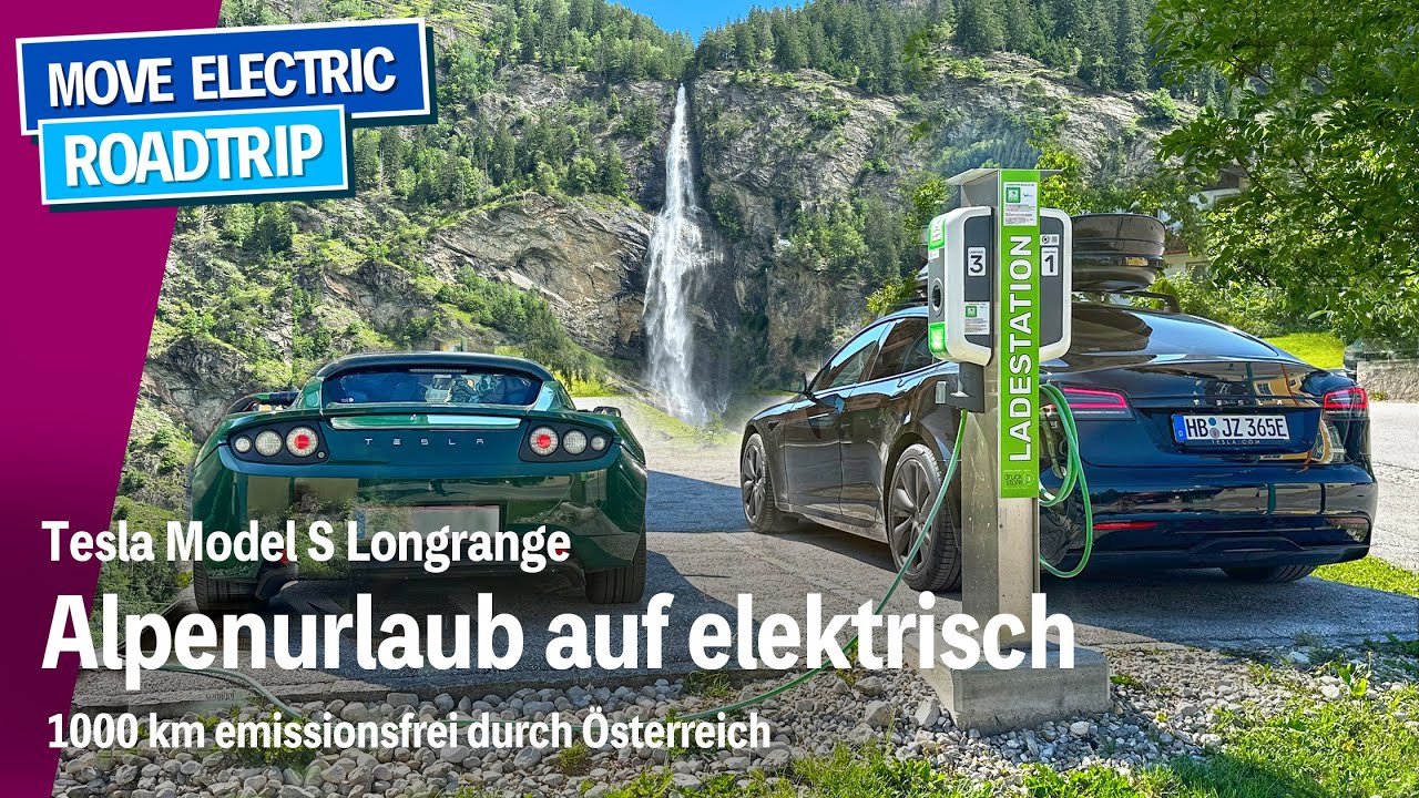 Emissionsfrei durch Österreich - 1.000 km im Tesla Model S - Alpenurlaub auf elektrisch