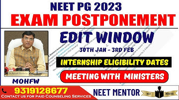 NEET PG 2023 🔥 EXAM POSTPONEMENT UPDATES 🔥 EDIT WINDOW 🔥 FAIMA Meeting with MoHFW 🔥NEET MENTOR