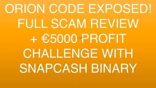 ORION CODE software - Dangerous Scam - Edward Robinson Exposed