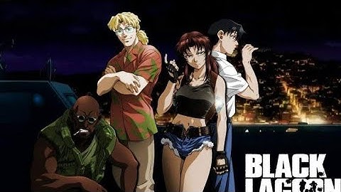 Black Lagoon AMV