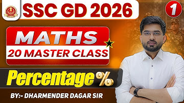 Class 01 | Percentage | 20 Master Class | SSC GD EXAMS 2026 | By Dharmender Dagar Sir #sscgd2026