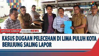 Kasus Dugaan Pelecehaan Di Lima Puluh Kota Berujung Saling Lapor