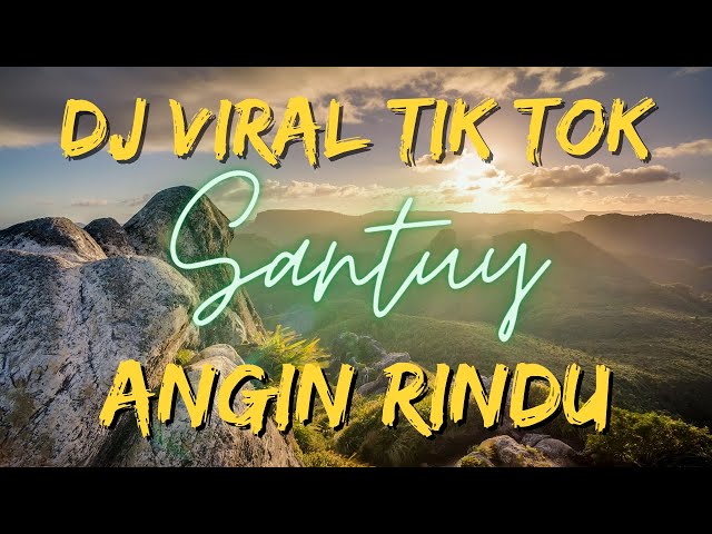 DJ ANGIN RINDU VIRAL TIKTOK 2021 class=