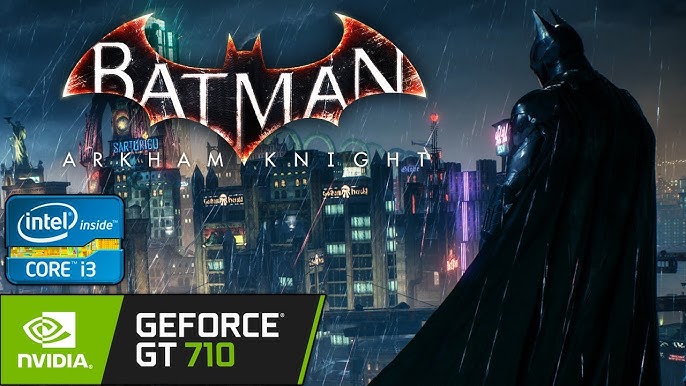 Batman: Arkham Origins - GT 710 1GB DDR3 / Core 2 Quad Q8400 / 4GB Ram DDR2  