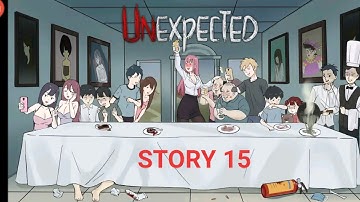 Unexpected Story 15 Gameplay Guide Walkthrough