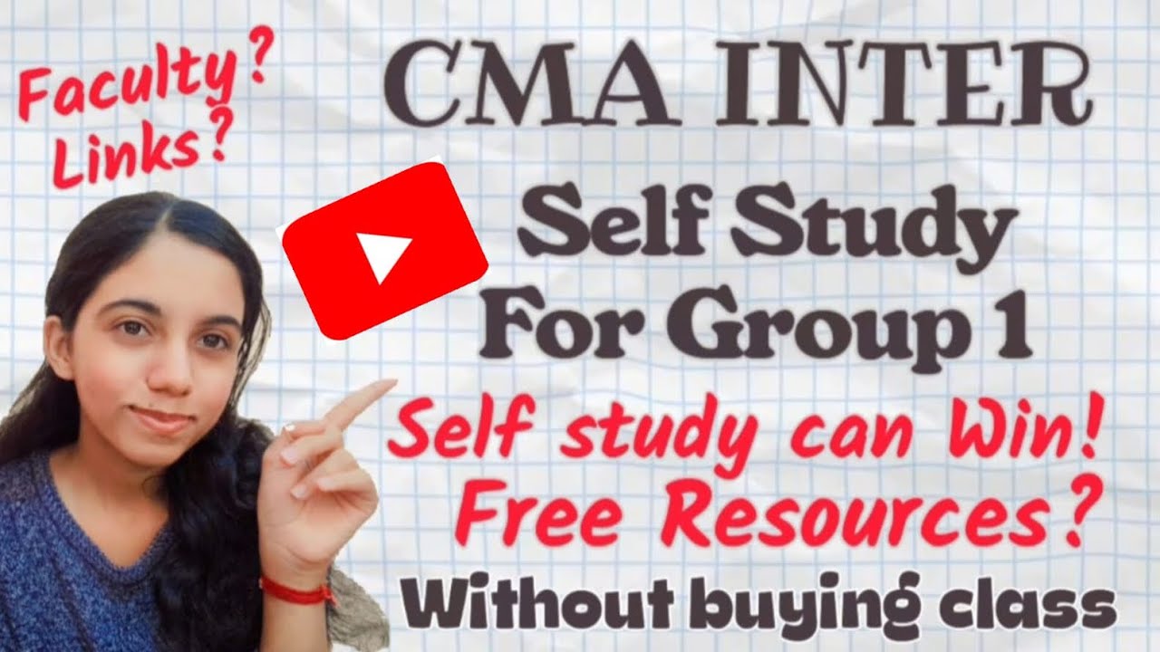 CMA INTER GROUP 1 SELF STUDY STRATEGY FOR JUNE 2026 #cma #cmainter # ...