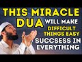 Miracle dua  allah will send you someone to help your problem after you listen this special dua
