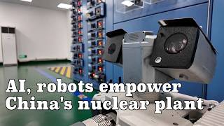 Nuclear plant in E China s Zhejiang deploys advanced tech for smarter operations
