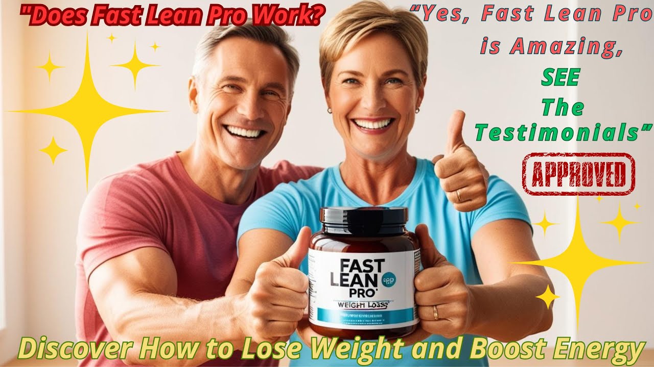Fast Lean Pro: The Secret to Natural Weight Loss Without Restrictive Diets!