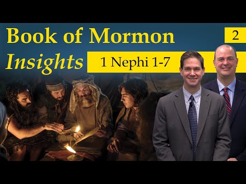 1 Nephi 1-7 | Book Of Mormon Insights With Taylor And Tyler: Revisited