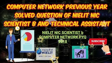 NIC COMPUTER NETWORK SOLVED PREVIOUS YEAR QUESTION .|| NIELIT NIC SCIENTIST B BY STUDY TABLE