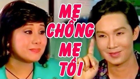 MẸ CHỒNG MẸ TÔI | Cải lương Vũ Linh, Tài Linh, Diệp Lang, Hồng Nga CLXH | Cải Lương Tôi Yêu