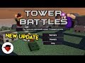 Checking out the NEW Tower Battles Update | Tower Battles Simulator [ROBLOX] - 
