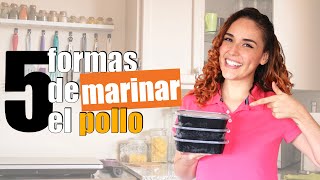 5 Formas de marinar el pollo #mealprep