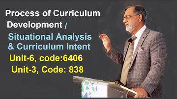 Process of curriculum Development- Unit-3, Aiou-838, Unit- 6 Code 6406