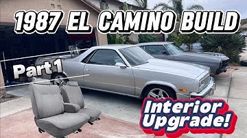 1988 Chevy El Camino G-Body Build Part 1 - Interior
