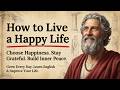 The 3 Secrets to True Happiness 🌿 Learn English Through Story