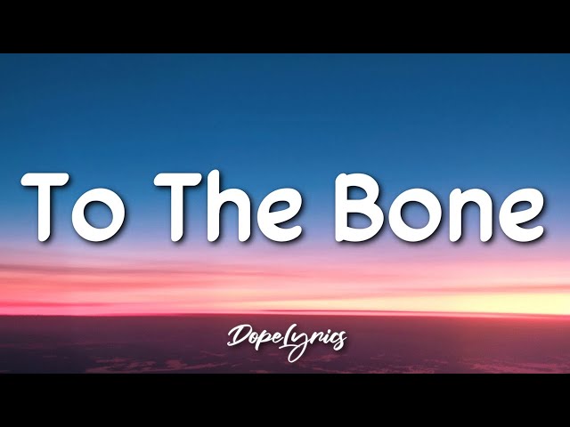 To The Bone - Pamungkas (Lyrics) 🎵 class=