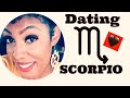 Dating A SCORPIO