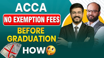 No exemption Fees | ACCA Conditional Exemption | Exemptions in ACCA | ACCA Exemptions for BCOM