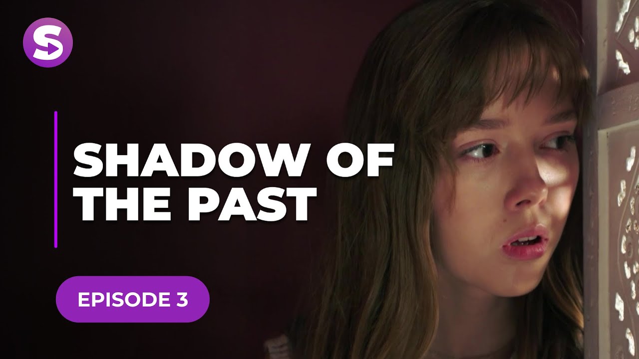 Shadow Of The Past | Episode 3 - YouTube