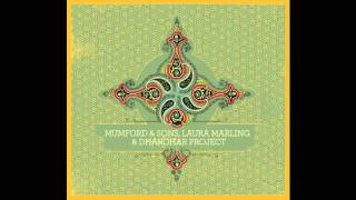 Mumford & Sons, Laura Marling, & Dharohar Project - Mehendi Rachi (HD)