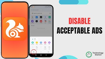 Disable Acceptable Ads on UC Browser. |Technologyglance