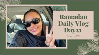 ramadan vlog  day 21 | I bought my mum a car for her birthday | Ramadan 2021.