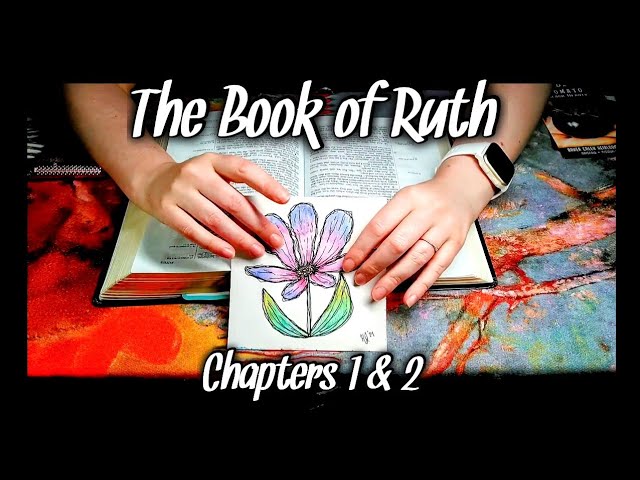 Ruth & Naomi #Reading #ASMR #whispering #ChristianASMR 