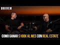 Alexis Ubeda - Como Ganar $100k al mes con Real Estate