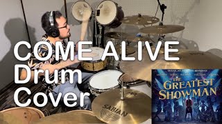 【Drum Cover】The Greatest Showman - Come Alive