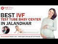 Test Tube Baby Center In Jalandhar 【#1】 Dr Mandeep Kaur Test Tube Baby Specialist Doctor Punjab