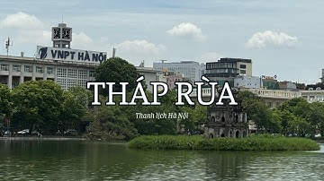 Tháp Rùa thanh lịch của Hà Nội