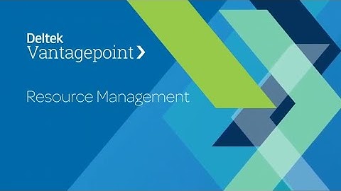 Proactively Manage Your Resources with Deltek Vantagepoint