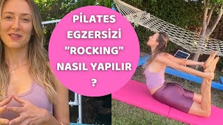 Mat Pi̇lates Rocking Nasil Yapilir? Kifoz,Kamburluk Egzersizi, Geriye Bükülme Hareketi
