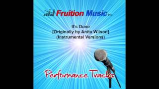 Its Done (High Key) [Originally Performed by Anita Wilson] [Instrumental Version] SAMPLE