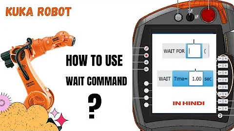 How to Use Wait Command In Kuka Robot ? || Kuka Robot Programming ||Kuka Input Output| Robotic Guyss