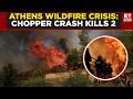 Greece Wildfire Crisis Escalates Near Athens | Midair Chopper Crash Kills 2 | Global News Live