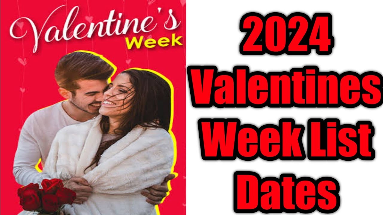 valentine day valentine day kab hai 2024Valentine Day Dates 2024