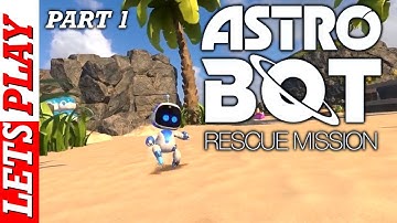 Astro Bot Rescue Mission PSVR Full Game Walkthrough Part 1