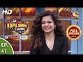 The Kapil Sharma Show Season 2-दी कपिल शर्मा शो सीज़न 2-Ep 47-Abhay Deol And Mithila-8th June, 2019