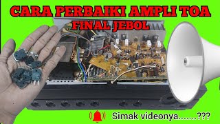 HOW TO REPAIR A TOA ZA2120 AMPLIFIER WITH A BROKEN FINAL TRANSISTOR