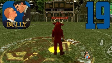 Bully: Anniversary Edition Gameplay - 19 (Android/iOS)
