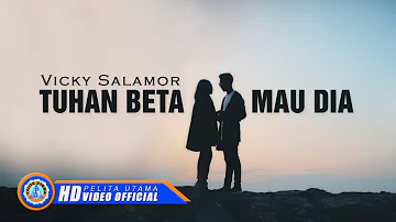 Vicky Salamor - TUHAN BETA MAU DIA | Lagu Ambon Terpopuler 2022 (Official Music Video) [HD]