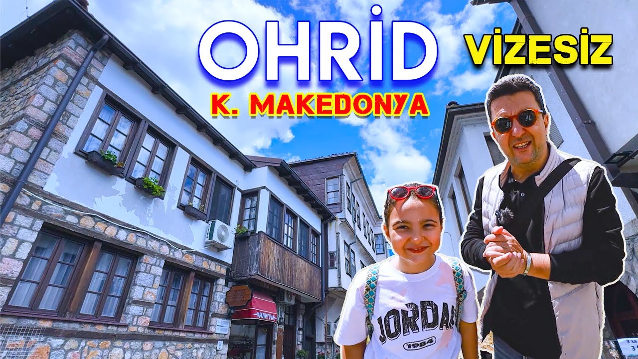 Balkanlarda Tam Bir Türk Sokağı | Günübirlik Vizesiz OHRİD Kuzey MakedonyaGezisi