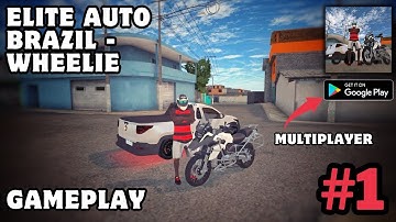 Elite Auto Brazil - Wheelie - Gameplay Walkthrough (Android, iOS) | #jerryisgaming #1