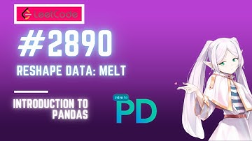 Reshape Data Melt LeetCode 2890