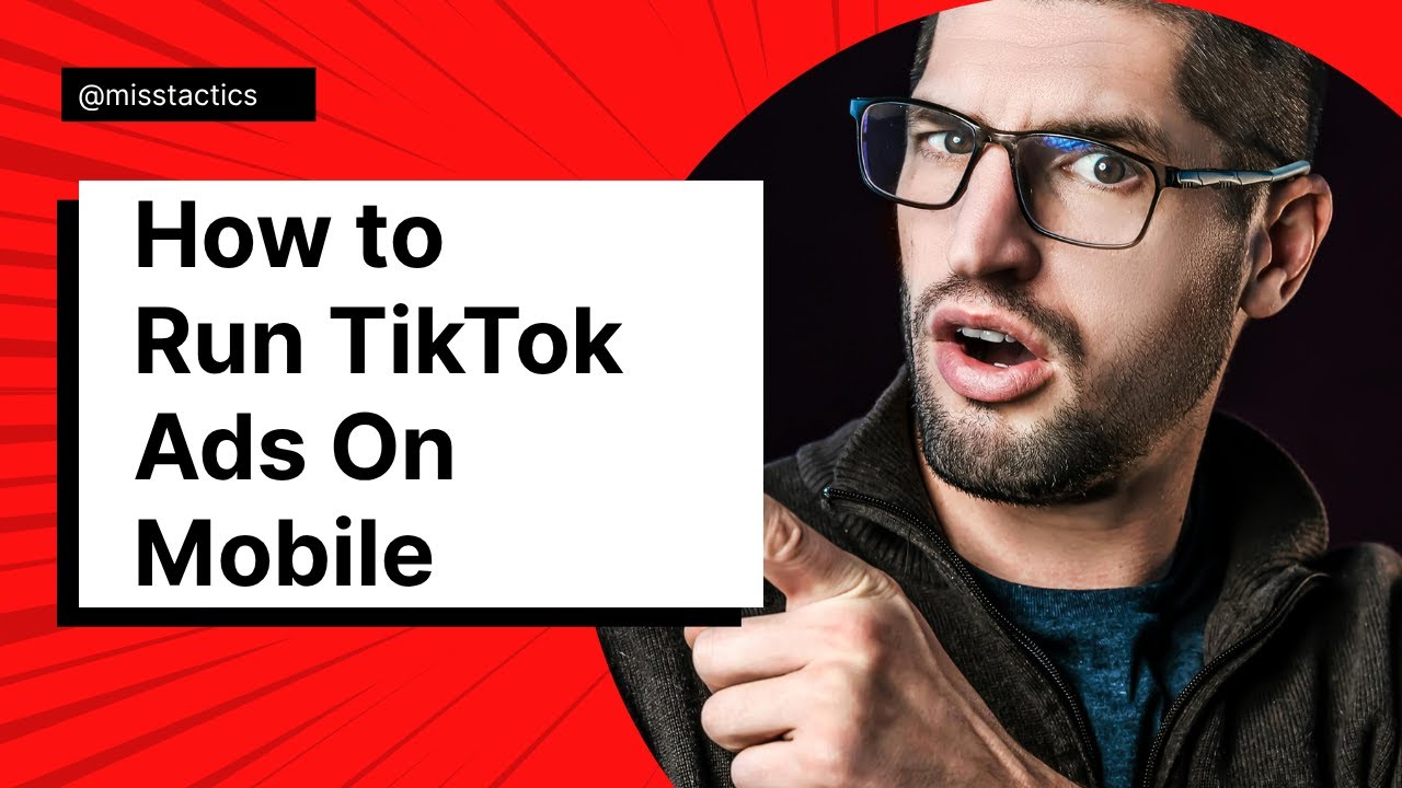 How to Run TikTok Ads on Mobile (Step-by-Step Tutorial for Beginners ...